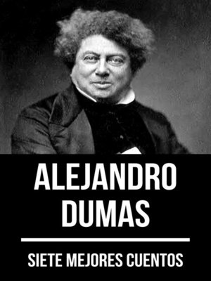 cover image of 7 mejores cuentos de Alejandro Dumas